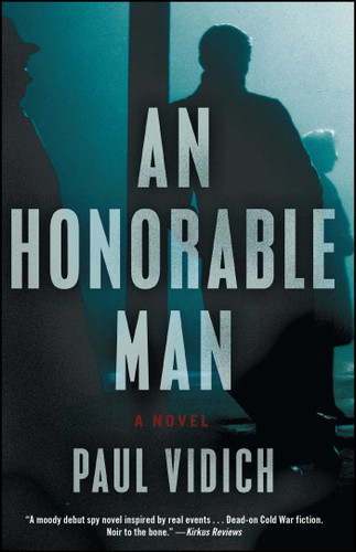 An Honorable Man: A Novel book cover by Paul Vidich