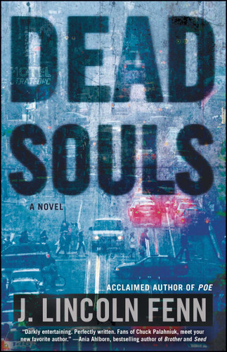 Dead Souls: A Novel book cover by J. Lincoln Fenn