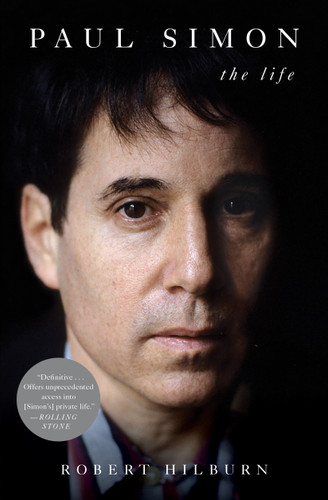 Paul Simon: The Life book cover by Robert Hilburn