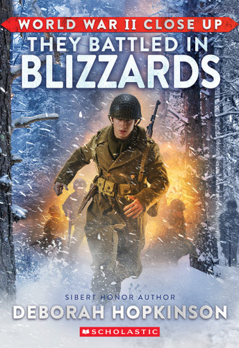 World War II Close Up: They Battled in Blizzards book cover by Deborah Hopkinson