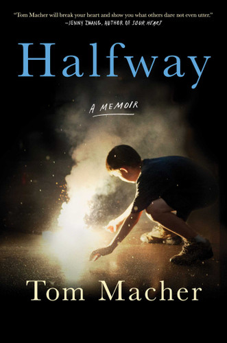 Halfway: A Memoir book cover by Tom Macher