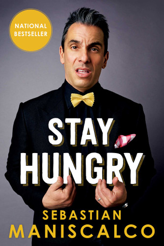 Stay Hungry book cover by Sebastian Maniscalco