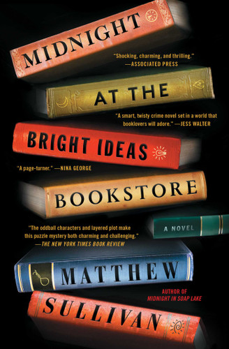 Midnight at the Bright Ideas Bookstore: A Novel book cover by Matthew Sullivan