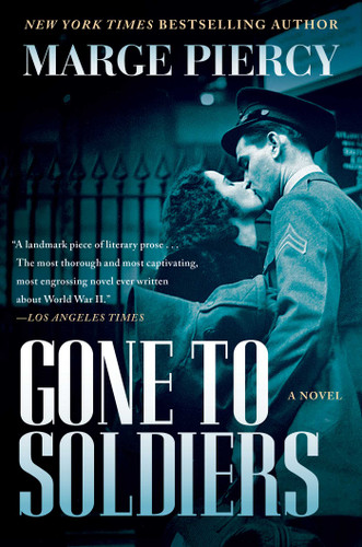 Gone to Soldiers book cover by Marge Piercy