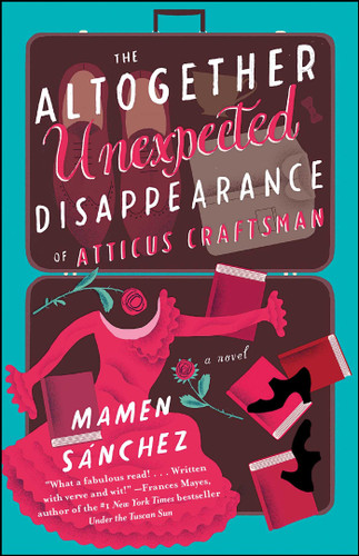 The Altogether Unexpected Disappearance of Atticus Craftsman: A Novel book cover by Mamen Sánchez