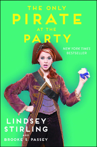 The Only Pirate at the Party book cover by Lindsey Stirling, Brooke S. Passey