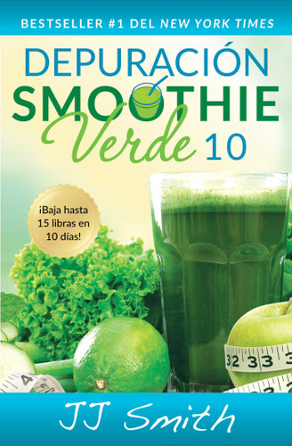 Depuración Smoothie Verde 10 (10-Day Green Smoothie Cleanse Spanish Edition) book cover by JJ Smith