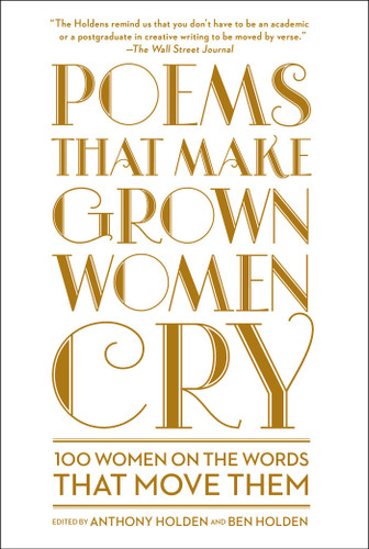 Poems That Make Grown Women Cry book cover by Anthony Holden, Ben Holden