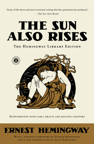 The Sun Also Rises: The Hemingway Library Edition (Hemingway Library Edition) book cover by Ernest Hemingway