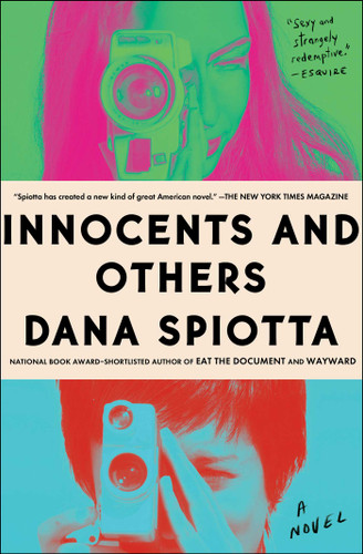 Innocents and Others: A Novel book cover by Dana Spiotta