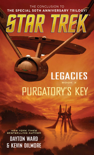 Legacies: Book #3: Purgatory's Key (Star Trek: The Original Series) book cover by Dayton Ward, Kevin Dilmore