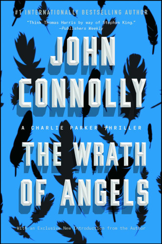 The Wrath of Angels: A Charlie Parker Thriller (Charlie Parker) book cover by John Connolly