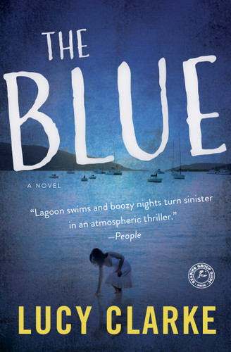 The Blue: A Novel book cover by Lucy Clarke