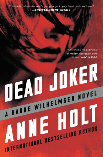 Dead Joker: Hanne Wilhelmsen Book Five (A Hanne Wilhelmsen Novel) book cover by Anne Holt