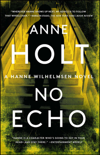 No Echo: Hanne Wilhelmsen Book Six (A Hanne Wilhelmsen Novel) book cover by Anne Holt