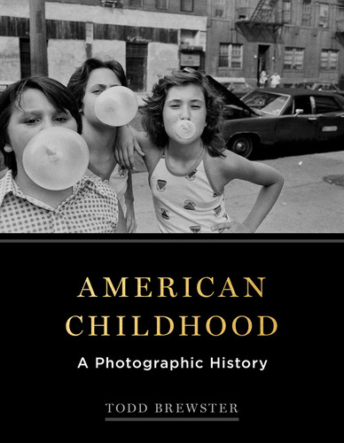 American Childhood: A Photographic History book cover by Todd Brewster