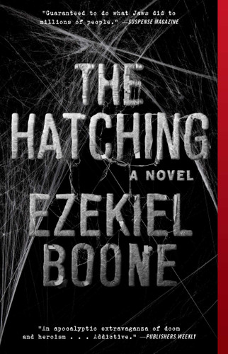 The Hatching: A Novel (The Hatching Series) book cover by Ezekiel Boone