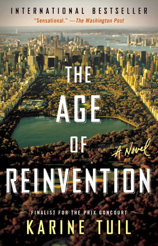 The Age of Reinvention: A Novel book cover by Karine Tuil