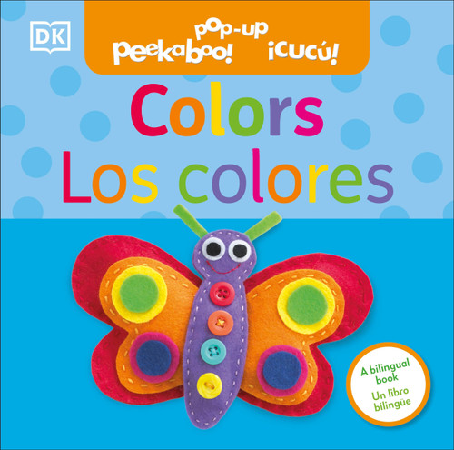 Bilingual Pop-Up Peekaboo! Colors / Los colores (Pop-Up Peekaboo!) book cover by DK