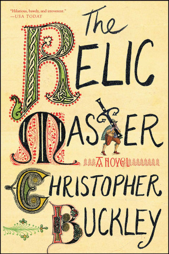 The Relic Master: A Novel book cover by Christopher Buckley