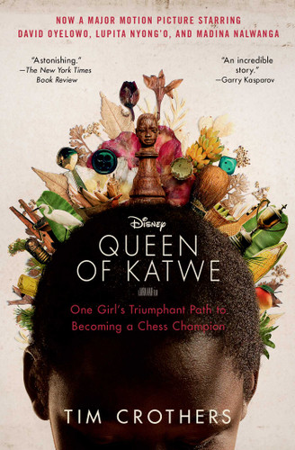 The Queen of Katwe: One Girl's Triumphant Path to Becoming a Chess Champion book cover by Tim Crothers