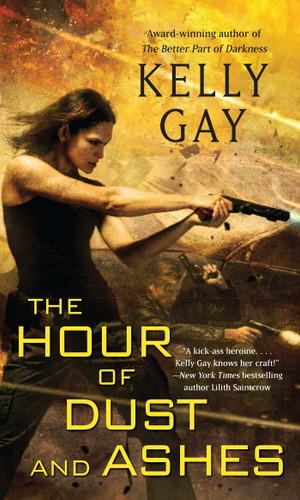 The Hour of Dust and Ashes book cover by Kelly Gay
