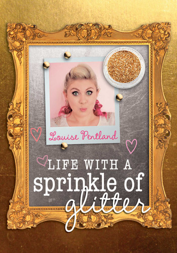 Life with a Sprinkle of Glitter book cover by Louise Pentland