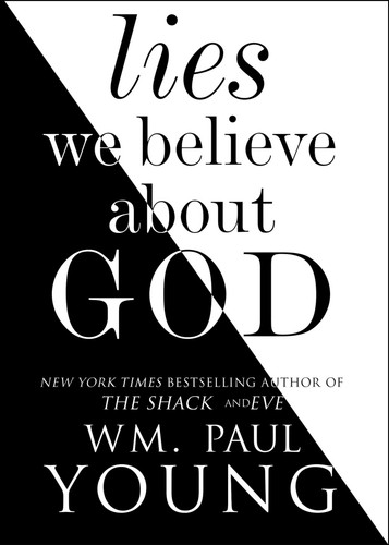 Lies We Believe About God book cover by Wm. Paul Young