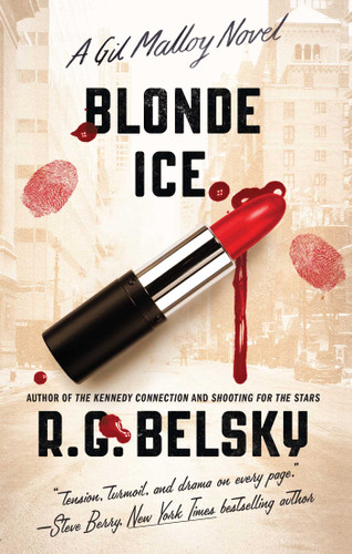 Blonde Ice: A Gil Malloy Novel (The Gil Malloy Series) book cover by R. G. Belsky