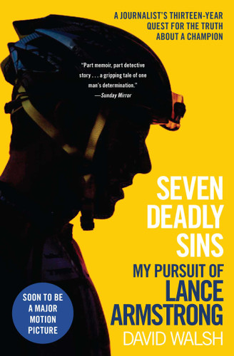 Seven Deadly Sins: My Pursuit of Lance Armstrong book cover by David Walsh