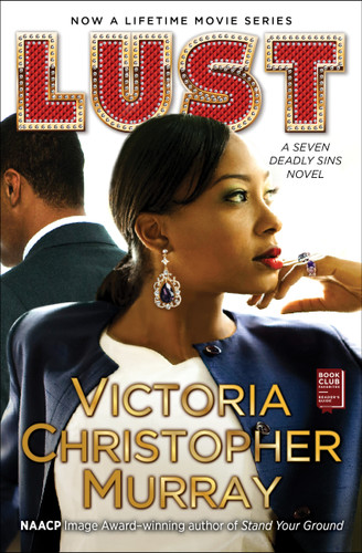 Lust: A Seven Deadly Sins Novel (7 Deadly Sins) book cover by Victoria Christopher Murray