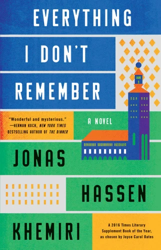 Everything I Don't Remember: A Novel book cover by Jonas Hassen Khemiri