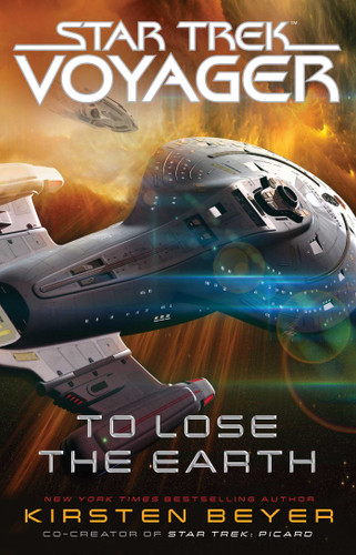 To Lose the Earth (Star Trek: Voyager) book cover by Kirsten Beyer