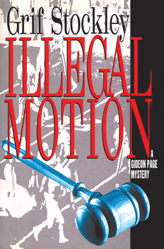 Illegal Motion book cover by Grif Stockley