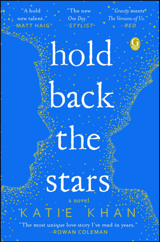 Hold Back the Stars: A Novel book cover by Katie Khan