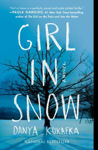 Girl in Snow: A Novel book cover by Danya Kukafka
