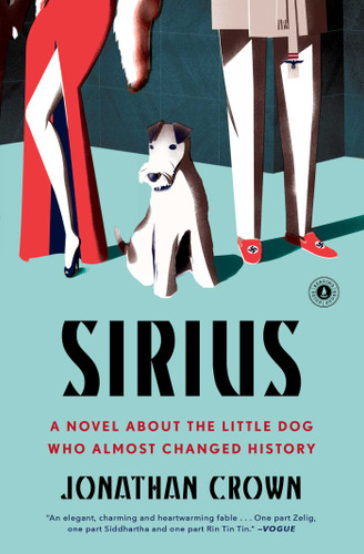 Sirius: A Novel About the Little Dog Who Almost Changed History book cover by Jonathan Crown