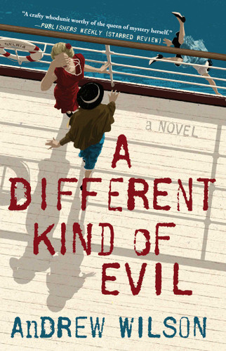 A Different Kind of Evil: A Novel book cover by Andrew Wilson