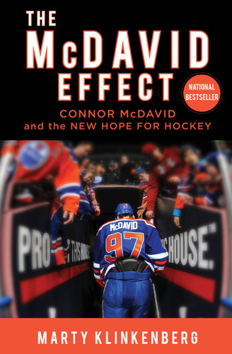 The McDavid Effect: Connor McDavid and the New Hope for Hockey book cover by Marty Klinkenberg