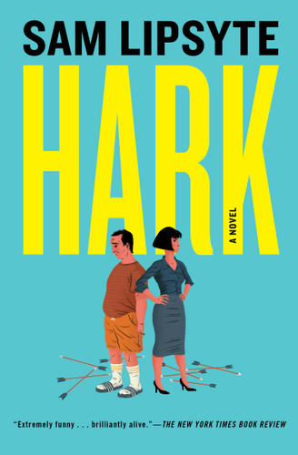 Hark book cover by Sam Lipsyte