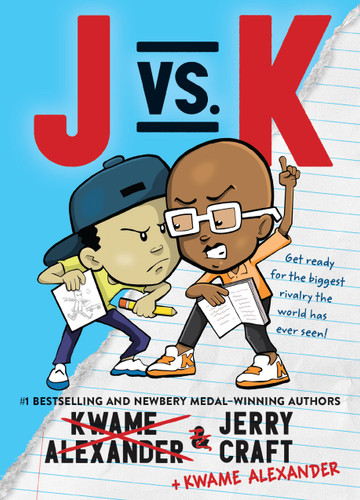 J vs. K book cover by Kwame Alexander, Jerry Craft