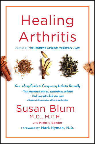 Healing Arthritis: Your 3-Step Guide to Conquering Arthritis Naturally book cover by Susan Blum