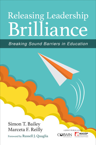 Releasing Leadership Brilliance: Breaking Sound Barriers in Education book cover by Simon T. Bailey, Marceta F. Reilly