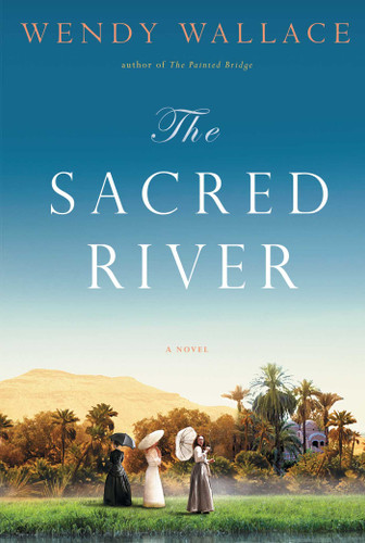 The Sacred River: A Novel book cover by Wendy Wallace