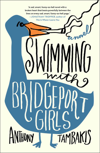 Swimming with Bridgeport Girls: A Novel book cover by Anthony Tambakis