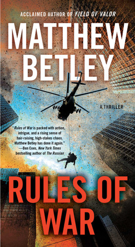 Rules of War: A Thriller (The Logan West Thrillers) book cover by Matthew Betley