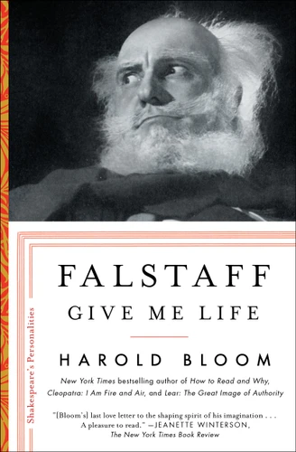 Falstaff: Give Me Life (Shakespeare's Personalities) book cover by Harold Bloom