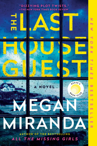 The Last House Guest: A Reese Witherspoon Book Club Pick book cover by Megan Miranda