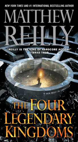 The Four Legendary Kingdoms (Jack West, Jr.) book cover by Matthew Reilly