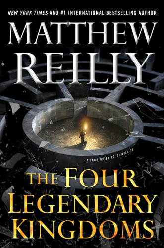 The Four Legendary Kingdoms (Jack West, Jr.) book cover by Matthew Reilly